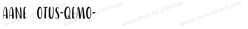 Aane|otus-Qemo字体转换